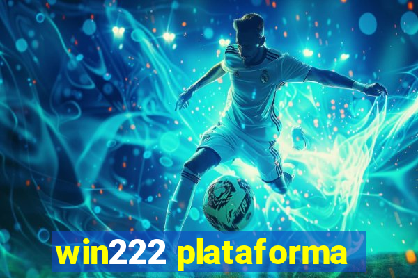 win222 plataforma