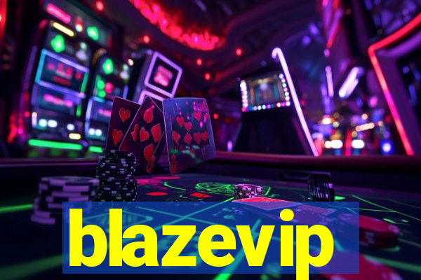 blazevip