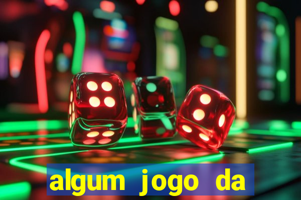 algum jogo da dinheiro de verdade