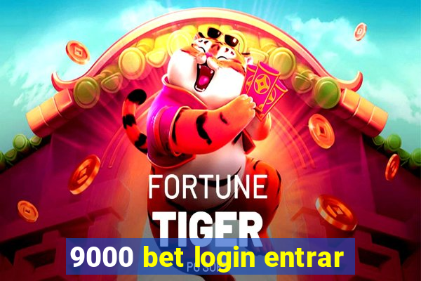 9000 bet login entrar