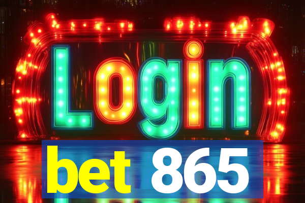 bet 865