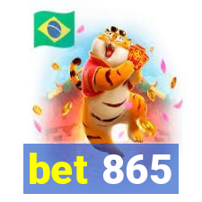 bet 865