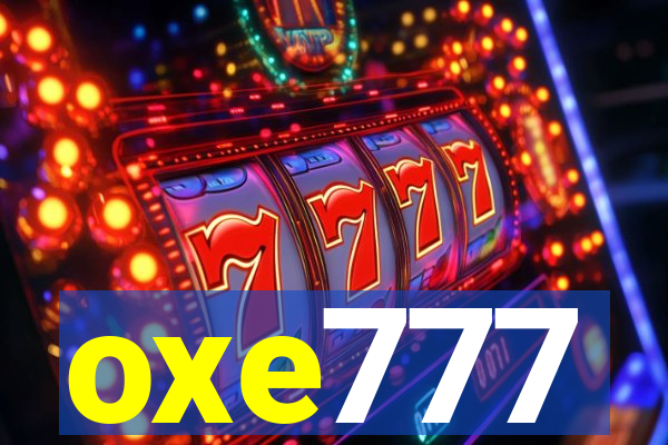 oxe777