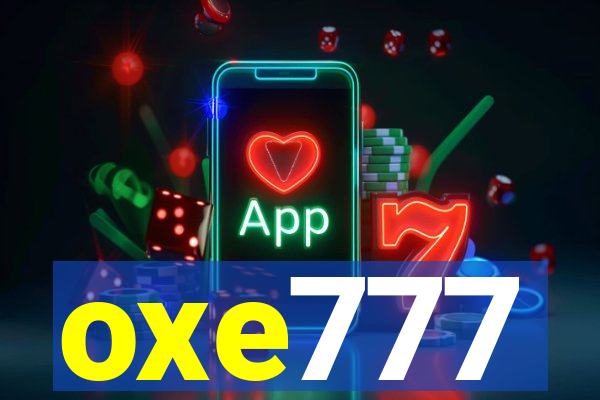 oxe777