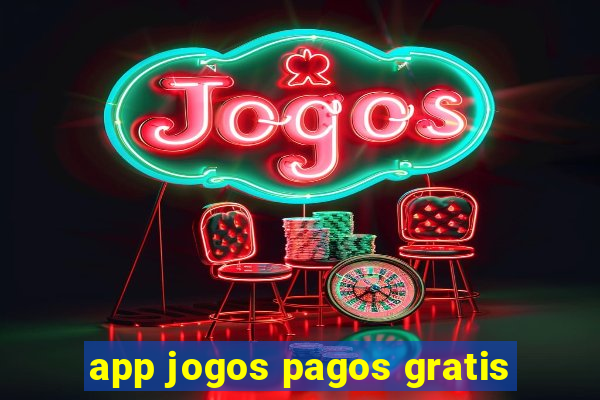 app jogos pagos gratis