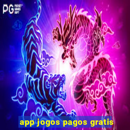 app jogos pagos gratis