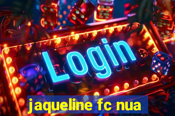 jaqueline fc nua