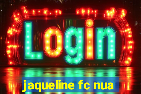 jaqueline fc nua