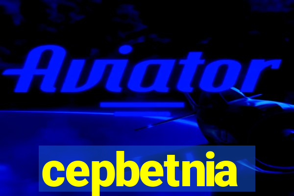 cepbetnia