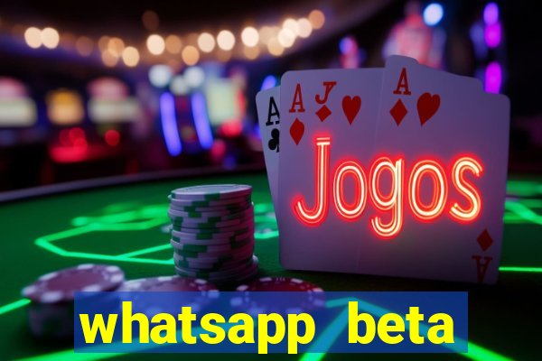 whatsapp beta mirror apk