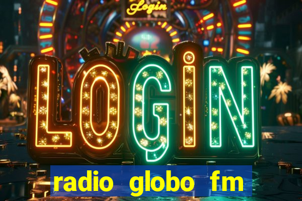 radio globo fm 90.1 salvador bahia