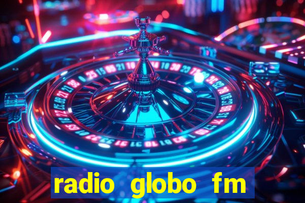 radio globo fm 90.1 salvador bahia