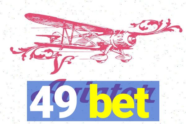 49 bet