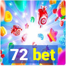 72 bet