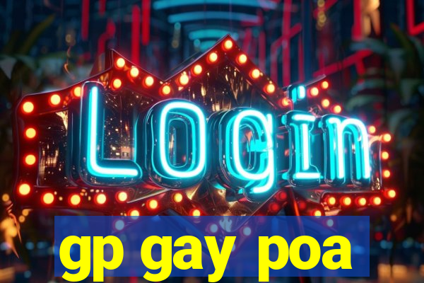 gp gay poa