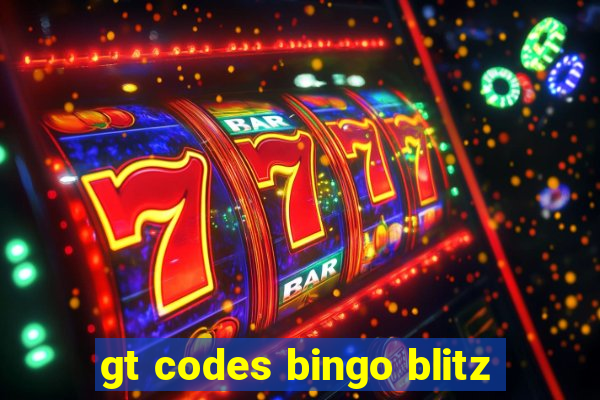 gt codes bingo blitz