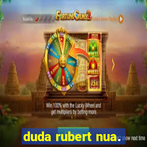 duda rubert nua.