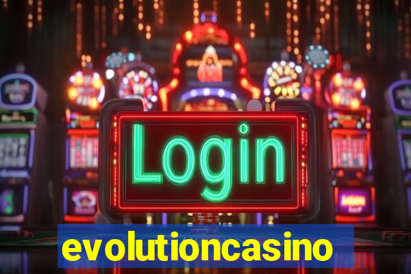 evolutioncasino