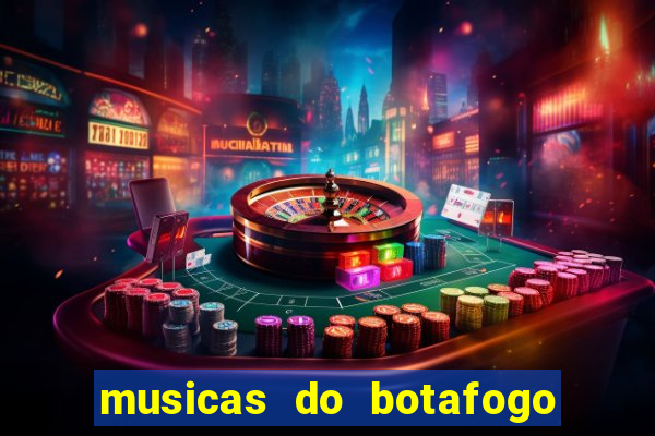 musicas do botafogo para baixar