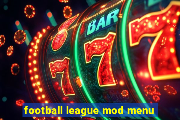 football league mod menu