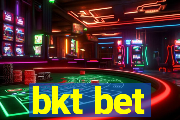 bkt bet