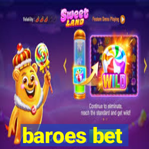 baroes bet