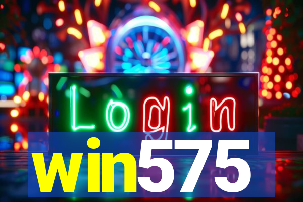 win575