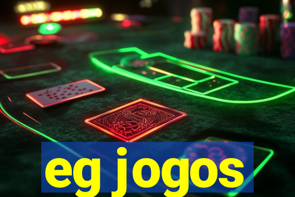 eg jogos