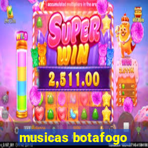 musicas botafogo