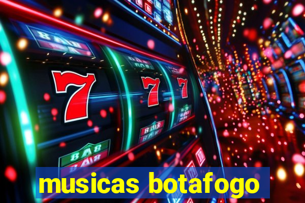 musicas botafogo