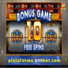 plataforma 600bet.com