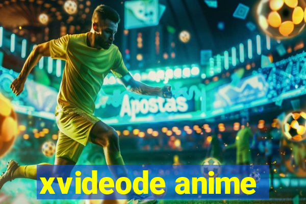 xvideode anime