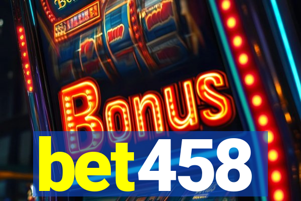 bet458