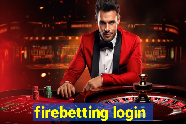 firebetting login