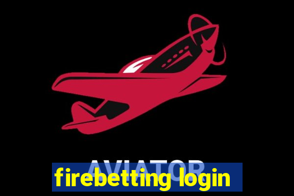 firebetting login