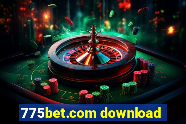 775bet.com download