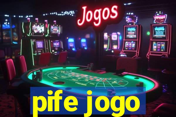 pife jogo