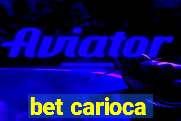 bet carioca