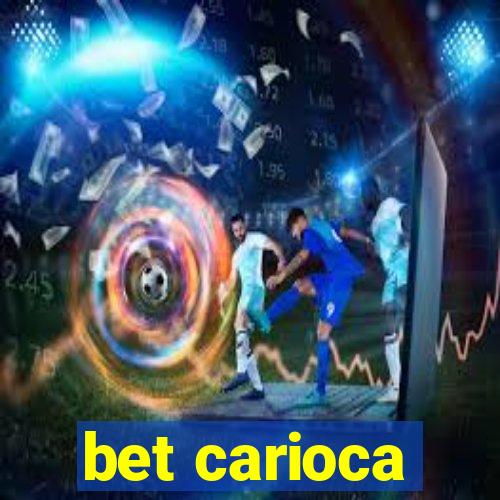 bet carioca