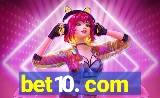 bet10. com