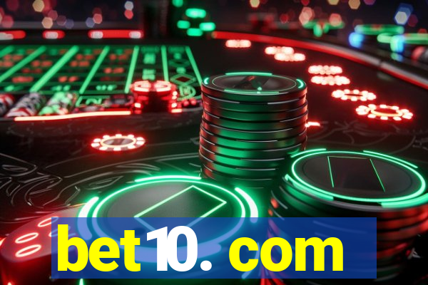 bet10. com