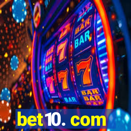 bet10. com