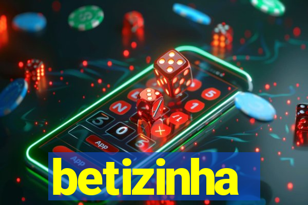 betizinha