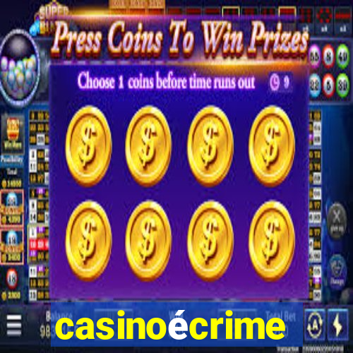 casinoécrime