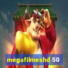 megafilmeshd 50