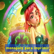 monopoly para imprimir