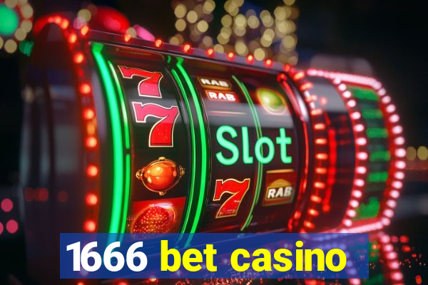 1666 bet casino