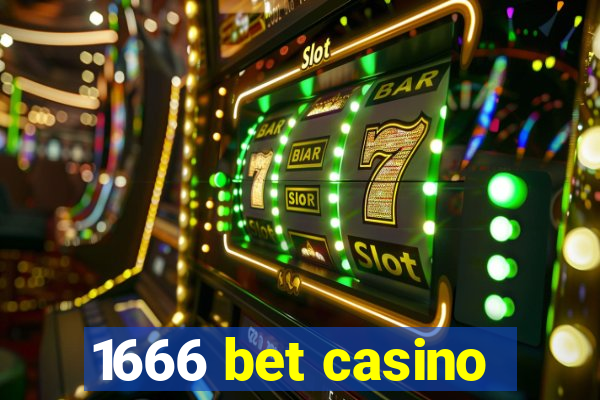 1666 bet casino