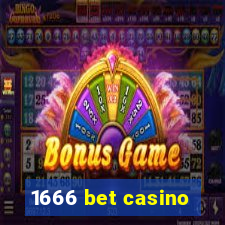 1666 bet casino