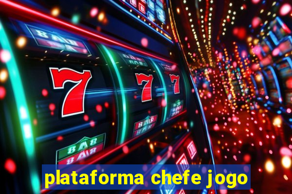 plataforma chefe jogo